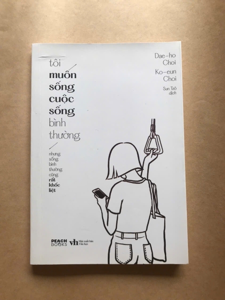 Tôi Muốn Sống Cuộc Sống Bình Thường (Nhưng Sống Bình Thường Cũng Rất Khốc Liệt)