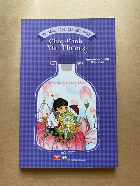 Sống Đẹp Mỗi Ngày - Chắp Cánh Yêu Thương - Con Chỉ Giúp Ông Khóc