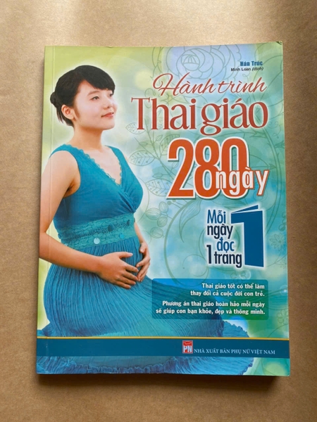 Hành Trình Thai Giáo 280 Ngày - Mỗi Ngày Đọc Một Trang