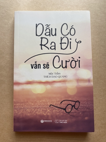 Dẫu Có Ra Đi Vẫn Sẽ Cười