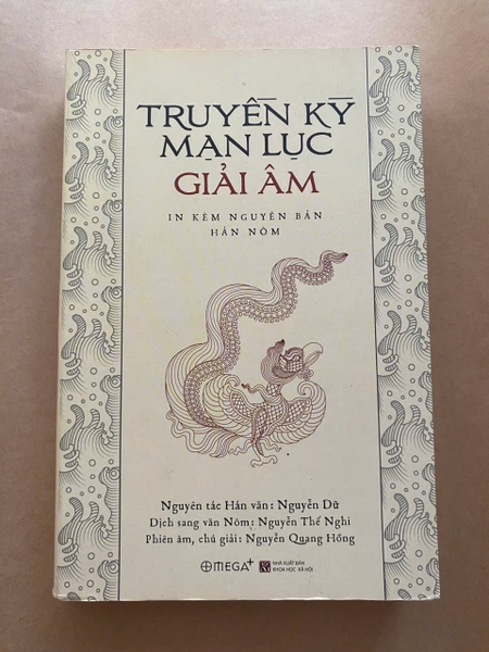 Truyền Kỳ Mạn Lục Giải Âm – In Kèm Nguyên Bản Hán Nôm