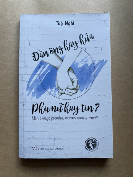 Đàn Ông Hay Hứa, Phụ Nữ Hay Tin ?