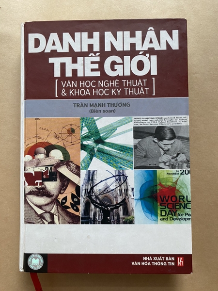 Danh Nhân Thế Giới (Văn Học Nghệ Thuật & Khoa Học Kỹ Thuật)