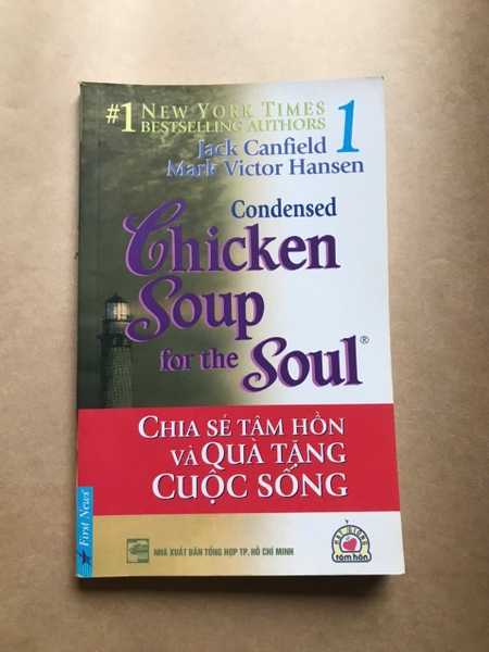 [ Chicken Soup 1 ] Chia sẻ tâm hồn và quà tặng cuộc sống ( song ngữ Anh- Việt )
