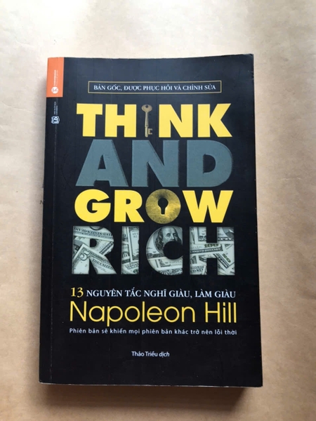Think And Grow Rich - 13 Nguyên Tắc Nghĩ Giàu Làm Giàu