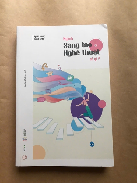 Ngành Sáng Tạo Và Nghệ Thuật Có Gì? (Người Trong Muôn Nghề)