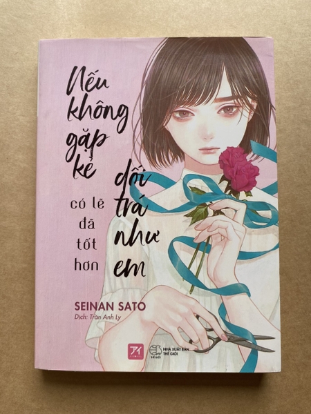Nếu Không Gặp Kẻ Dối Trá Như Em Có Lẽ Đã Tốt Hơn