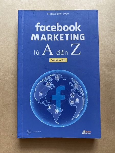 Facebook Marketing Từ A Đến Z
