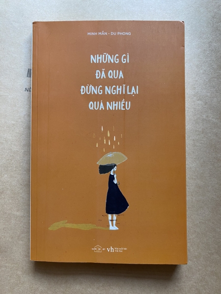 Những Gì Đã Qua Đừng Nghĩ Lại Quá Nhiều