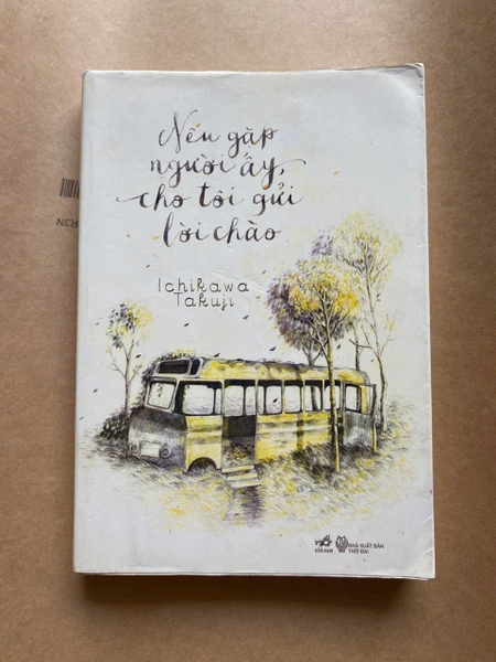 Nếu Gặp Người Ấy Cho Tôi Gửi Lời Chào