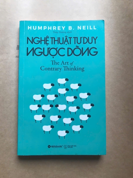 Nghệ Thuật Tư Duy Ngược Dòng