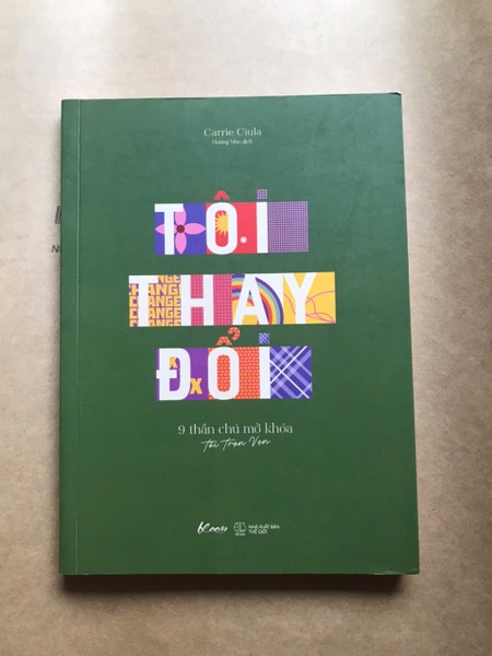 Tôi Thay Đổi - 9 Thần Chú Mở Khóa Tôi Trọn Vẹn