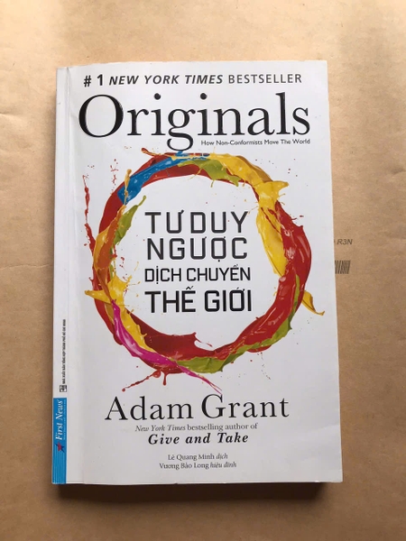 Tư Duy Ngược Dịch Chuyển Thế Giới - Originals: How Non-Conformists Move The World