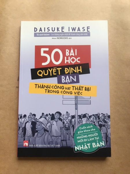 50 Bài Học Quyết Định Bạn Thành Công Hay Thất Bại Trong Công Việc