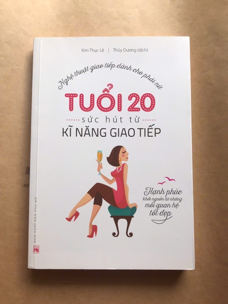Tuổi 20 Sức Hút Từ Kĩ Năng Giao Tiếp