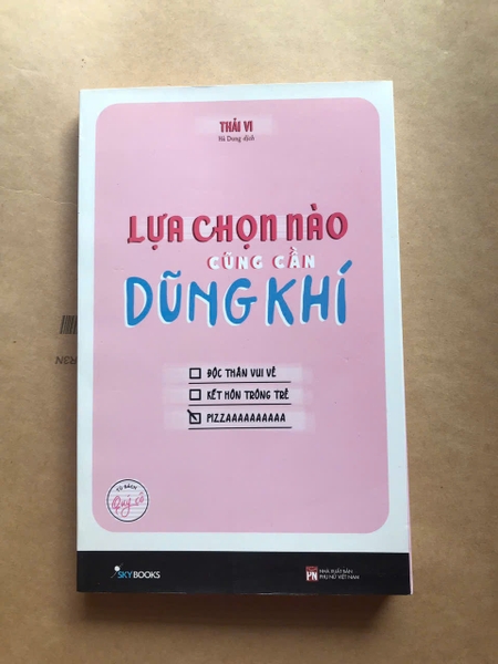 Lựa Chọn Nào Cũng Cần Dũng Khí