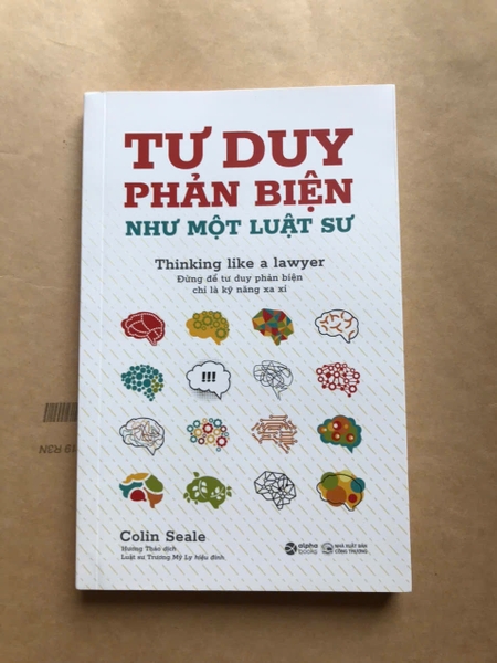 Tư Duy Phản Biện Như Một Luật Sư - Thinking Like A Lawyer