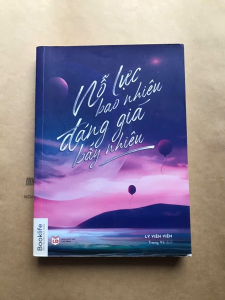 Nỗ Lực Bao Nhiêu Đáng Giá Bấy Nhiêu