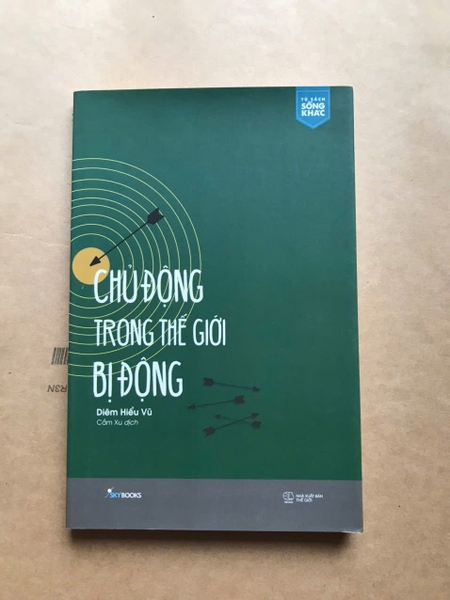 Chủ Động Trong Thế Giới Bị Động