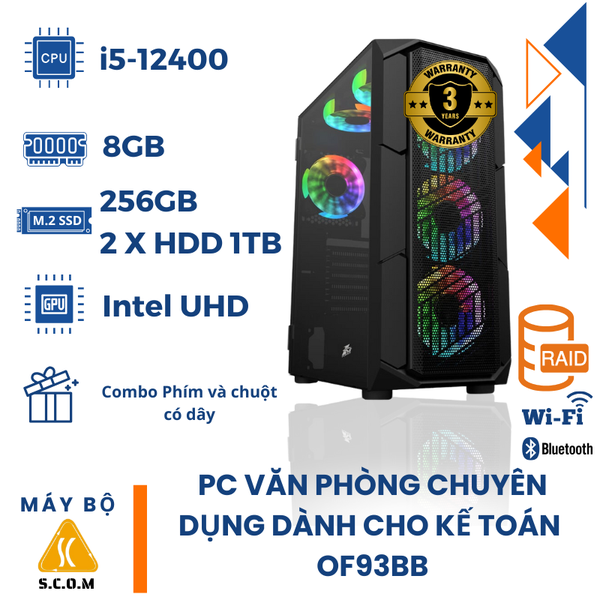 PC Văn Phòng Chuyên Dụng Dành Cho Kế Toán SCOM OF93BB  (i5 12400 | 8GB | S-256GB | 2 x HDD 1TB (Raid 1) | Intel UHD | Win10)