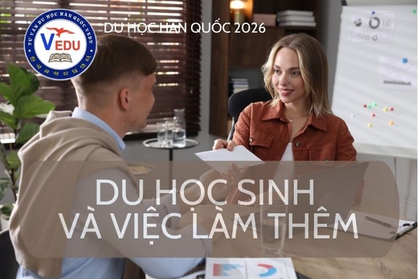 NHỮNG VIỆC LÀM THÊM DÀNH CHO DHS VIỆT NĂM 2026