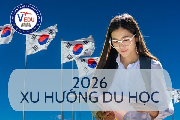 ĐỊNH HƯỚNG DU HỌC HÀN QUỐC 2026