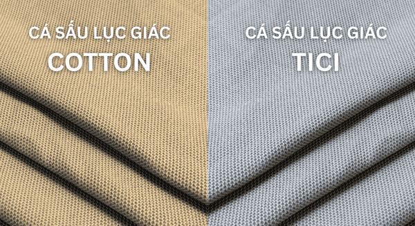 Nên chọn cá sấu lục giác cotton hay cá sấu lục giác tici