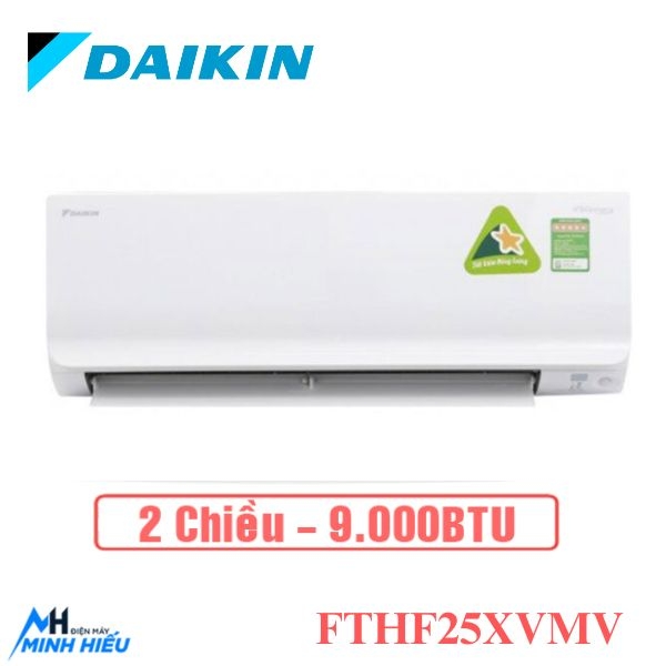 Điều hòa Daikin 2 chiều 9000BTU inverter FTHF25XVMV giá rẻ chính hãng 2023