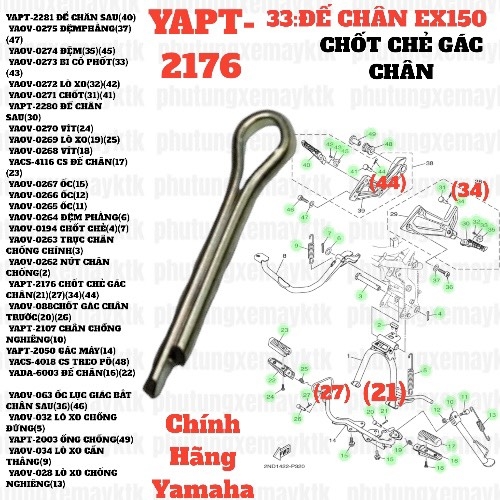 [EX15][33:ĐẾCHÂN] YAPT-2176 CHỐT CHẺ GÁC CHÂN EX15 (15-18) (21)(27)(34)(44),SIRIUS RC [33:ĐẾ(27)(35)]-[Yamaha], EX155 [33:ĐẾ(25)(32)(39)(49)], NVX155_V1 [33:(39)(47)