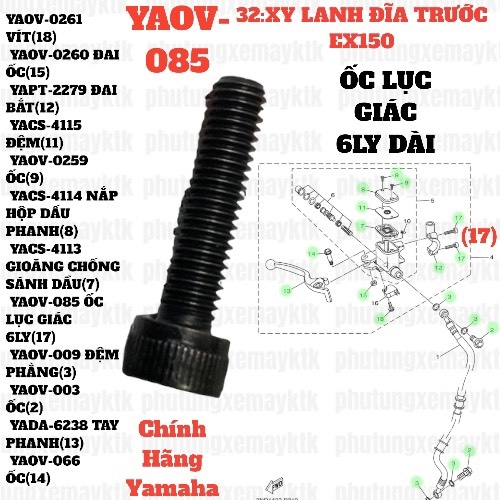 [EX15][32:XI LANH PHANH ĐĨA TRƯỚC] YAOV-085 ỐC LỤC GIÁC 6LY DÀI EX15 (15-18) (17), SIRIUS RC [8:BẦU(4)(5)]-[Yamaha], EX155 [32:XI(17)], SIRIUS FI [32:XI(17)], NVX155_V1 [8:BẦU(4)] [32:(12)]
