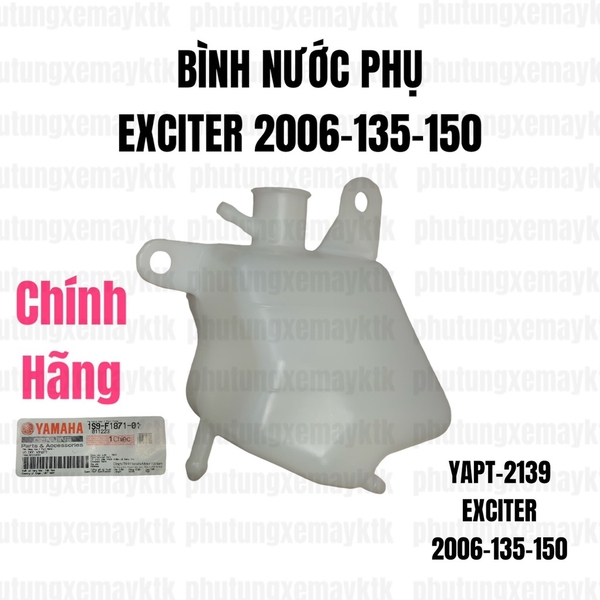 [Chính Hãng Yamaha]YAPT-2139-Bình nước phụ Exciter 2006-135-150 Phụ tùng phụ kiện xe máy