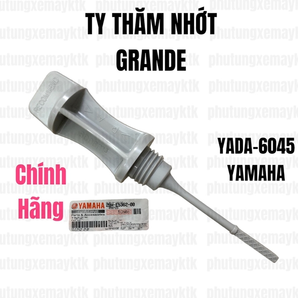 [Chính hãng Yamaha]YADA-6045-Ty thăm nhớt-Grande