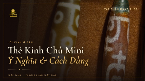 Thẻ Kinh Chú Mini: Ý Nghĩa & Cách Mang Theo Bên Mình