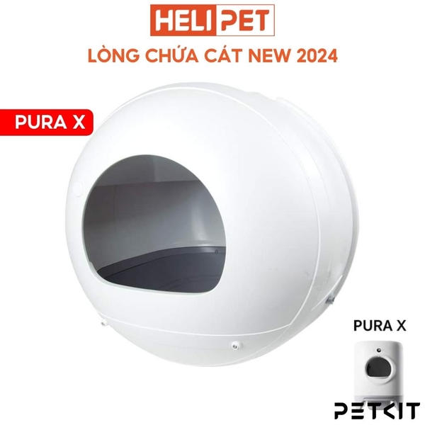 Lồng chứa cát máy dọn vệ sinh mèo Petkit Pura X 2024