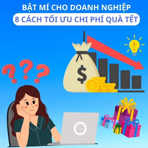 8 Cách Tối Ưu Chi Phí Quà Tết Cho Doanh Nghiệp - Maison Luxury