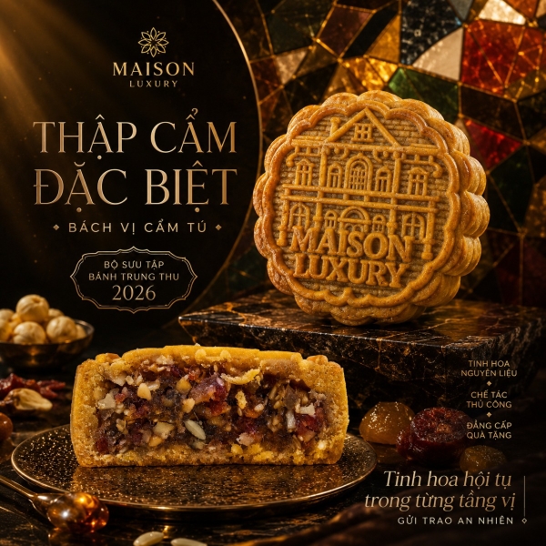 Bí Quyết Tạo Nên Sức Hút Của Bánh Trung Thu Thập Cẩm Đặc Biệt Maison Luxury