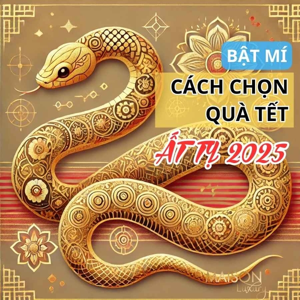 Bật mí cách chọn hộp quà Tết năm Ất Tỵ 2025 đầy ấn tượng