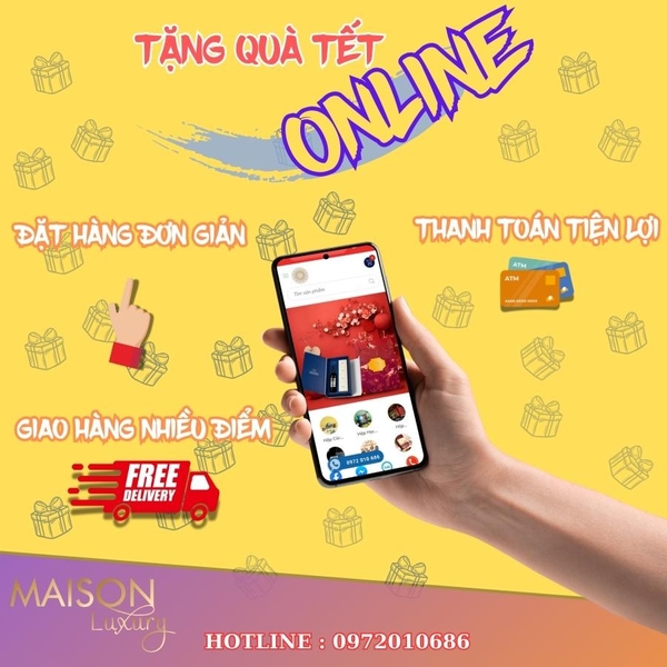 Mua quà Tết online nhanh chóng, tiện lợi và đảm bảo chất lượng Maison