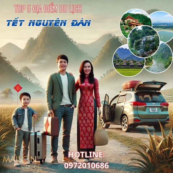 Top 5 Địa Điểm Du Lịch Gần Hà Nội Tết Nguyên Đán 2025