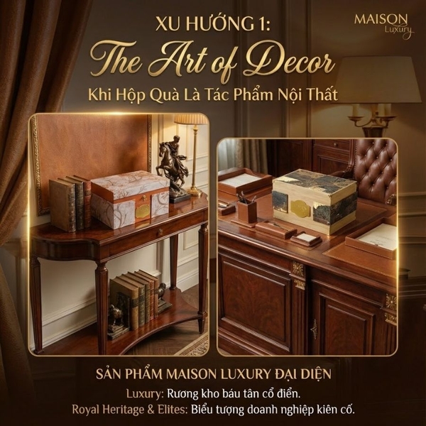"The Art of Decor" – Khi Hộp Quà Là Tác Phẩm Nội Thất