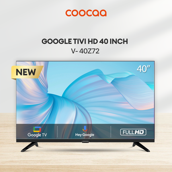 Smart Google Tivi Full HD Coocaa 40 Inch - Model 40Z72