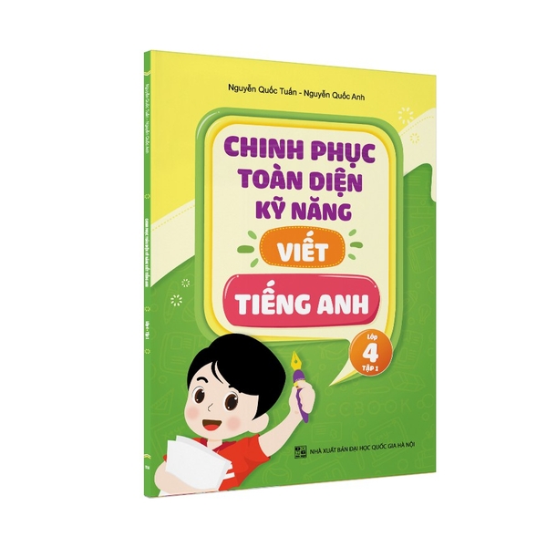 Sách - Chinh phục toàn diện kỹ năng viết tiếng Anh - Lớp 4