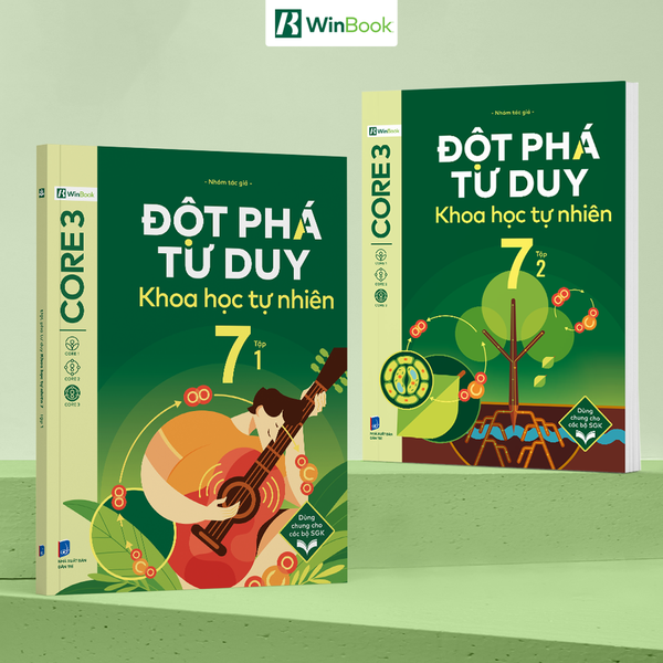 Combo - Đột phá tư duy Khoa học tự nhiên 7 (2 tập)