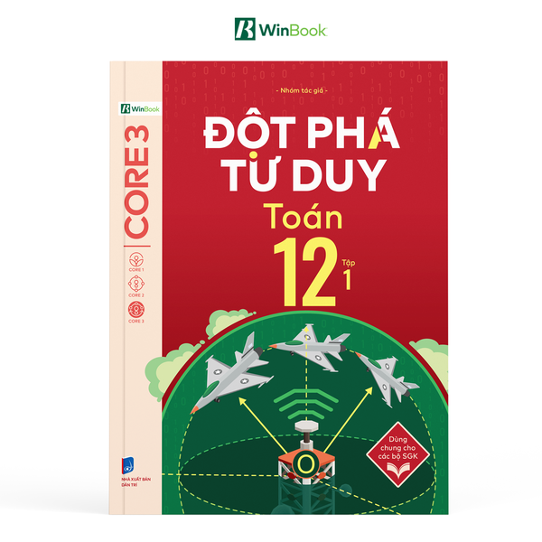 Sách - Đột phá tư duy Toán 12 - Dùng chung cho các bộ SGK