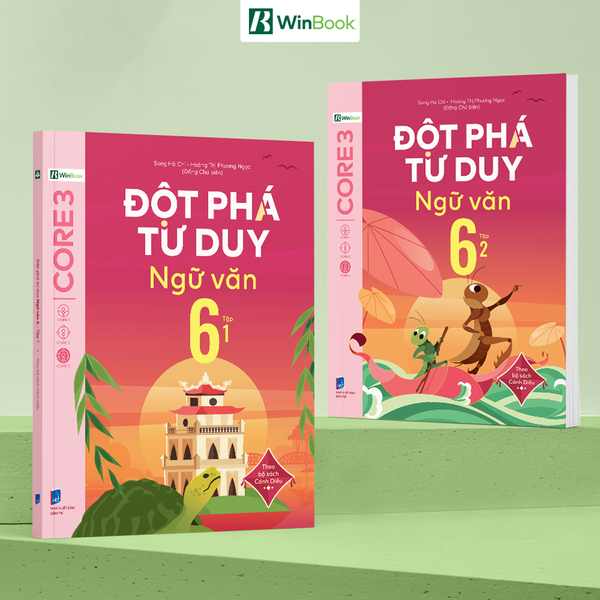 Combo Đột phá tư duy Ngữ văn 6 (2 tập) - Dùng cho mọi bộ SGK (Ngữ liệu Cánh Diều) - Tự học hiệu quả | WinBook
