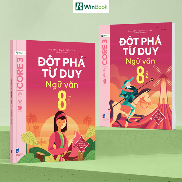 Combo Đột phá tư duy Ngữ văn 8 (2 tập) - Dùng cho mọi bộ SGK (Ngữ liệu Cánh Diều) - Tự học hiệu quả | WinBook