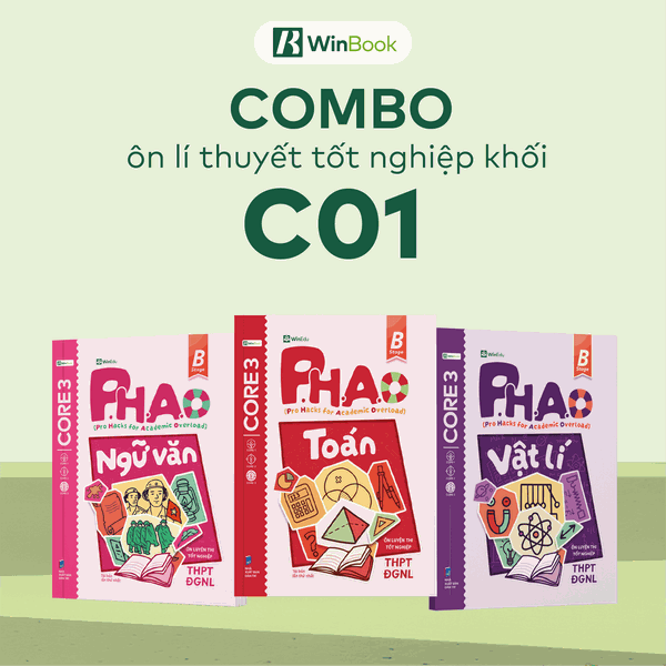 Combo 3 cuốn sách P.H.A.O Ôn luyện thi tốt nghiệp THPT ĐGNL môn Toán, Lí, Văn - Ôn lí thuyết khối C01 cấp tốc | WinBook