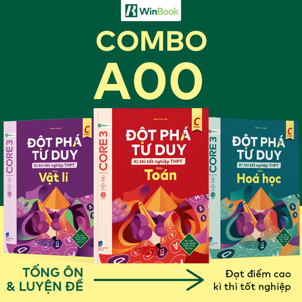Combo 3 cuốn sách Đột phá tư duy kì thi tốt nghiệp THPT môn Toán, Lí, Hoá - Ôn thi khối A00 cấp tốc | WinBook - Sách ôn Tết
