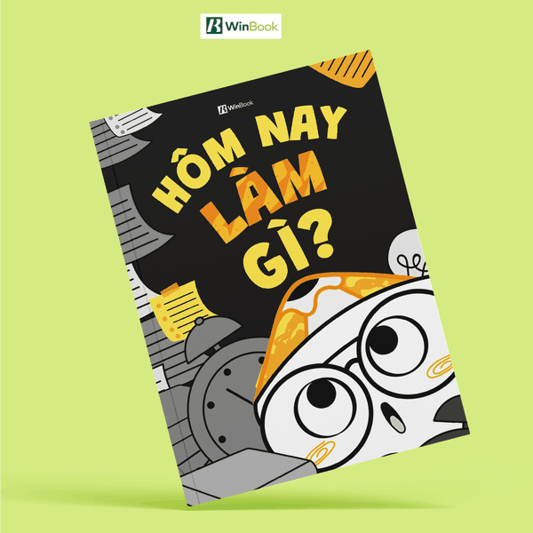 Sổ tay - Hôm nay làm gì? - Thời gian là tài sản lớn nhất của bạn