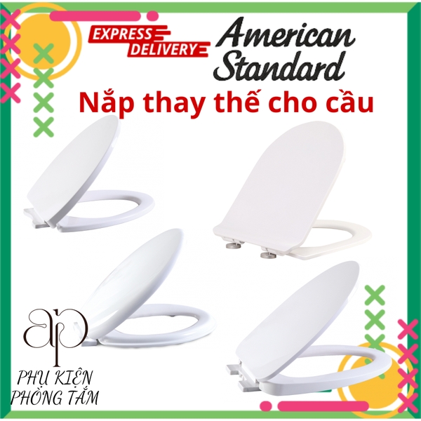 Nắp bồn cầu thay thế cho cầu AMERICAN STANDARD